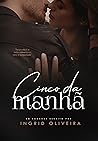 Book cover for CINCO DA MANHÃ (Portuguese Edition)