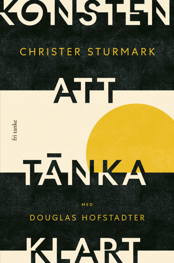 Konsten att tänka klart (Hardcover)