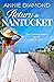 Return to Nantucket Book 1 by Annie Diamond