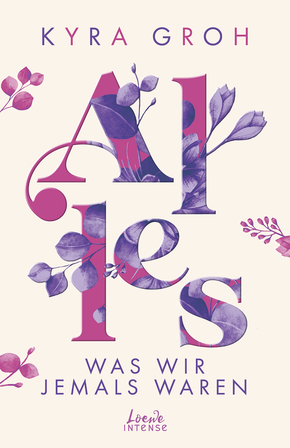 Alles, was wir jemals waren (Alles #3)