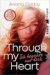 Through my Heart ...