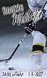 Rookie Mistake by Anna Zabo