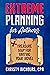Extreme Planning for Authors