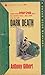 Dark Death -aka- Black Death (Arthur Crook #27)