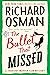 The Bullet That Missed (Thursday Murder Club, #3)