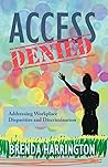 Access Denied: Addressing Workplace Disparities and Discrimination