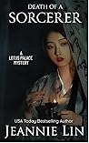 Book cover for Death of a Sorcerer: A Lotus Palace Mystery (The Pingkang Li Mysteries, #3.5)