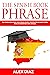 The Spanish Book Phrase: Ea...