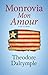 Monrovia Mon Amour: Travels...
