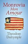 Monrovia Mon Amour: Travels in Liberia