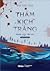 Thảm Kịch Trắng - Vũng lầy tội ác