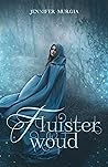 Fluisterwoud by Jennifer Murgia