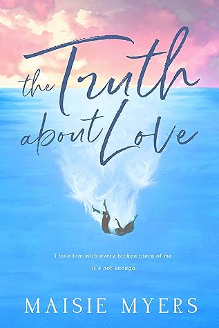 The Truth About Love