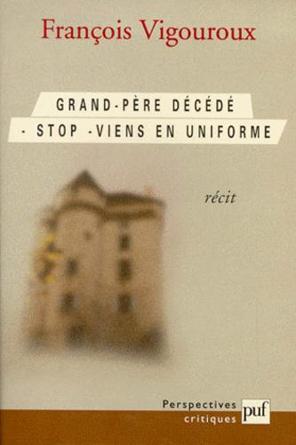 Grand-père Décédé -Stop- Viens En Uniforme