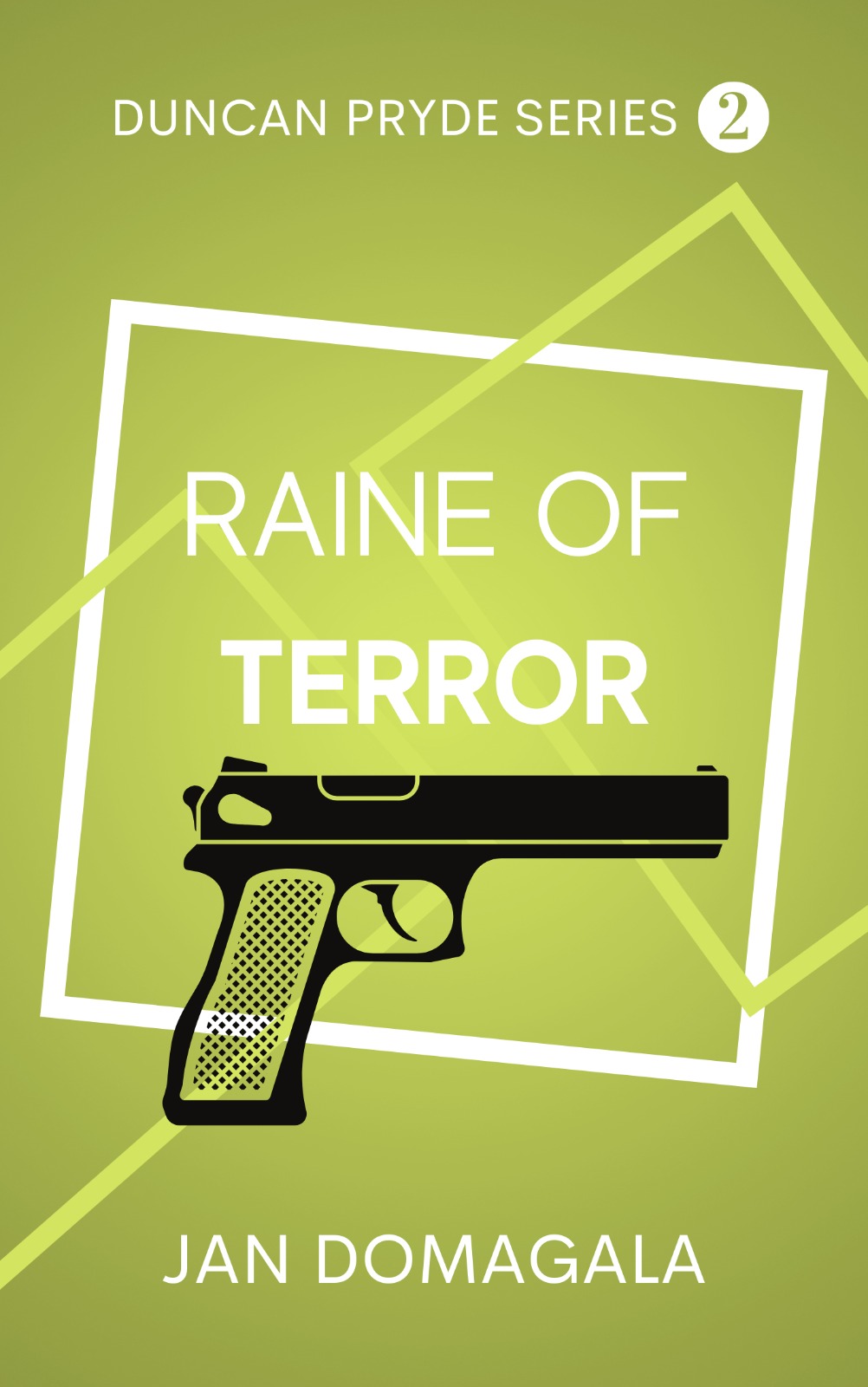 Raine Of Terror (Duncan Pryde Series Book 2)