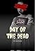 Day Of The Dead: | A Histor...