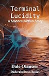 Terminal Lucidity...