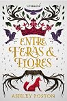 Entre Feras e Flores
