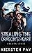 Stealing the Dragon's Heart...