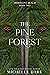 The Pine Forest (Iridescent...