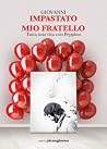Mio fratello: Tut...