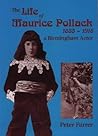 The Life Of Maurice Pollack, 1885-1918: A Birmingham Actor