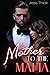 Mother to the Mafia by Jess Thick