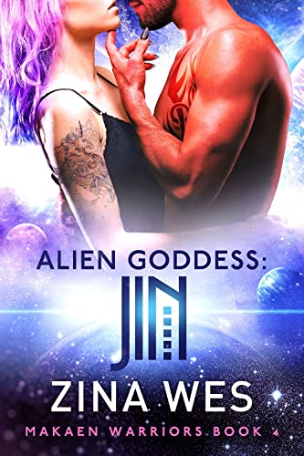 Alien Goddess: Jin (Makaen warriors #4)