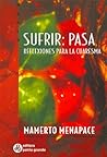 Sufrir: Pasa (Spanish Edition)