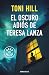El Oscuro Adiós De Teresa Lanza