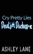 Cry Pretty Lies