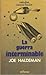La guerra interminable by Joe Haldeman