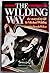The Wilding Way: The Story of My Life