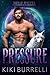 Pressure (Lunar Wolves #1)