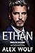 Ethan by Alex Wolf Ethan by Alex Wolf