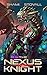 The Nexus Knight (The Nexus...