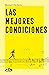 Las mejores condiciones by Manuel Pacheco