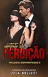 Contrato de perdição by Lola Belluci
