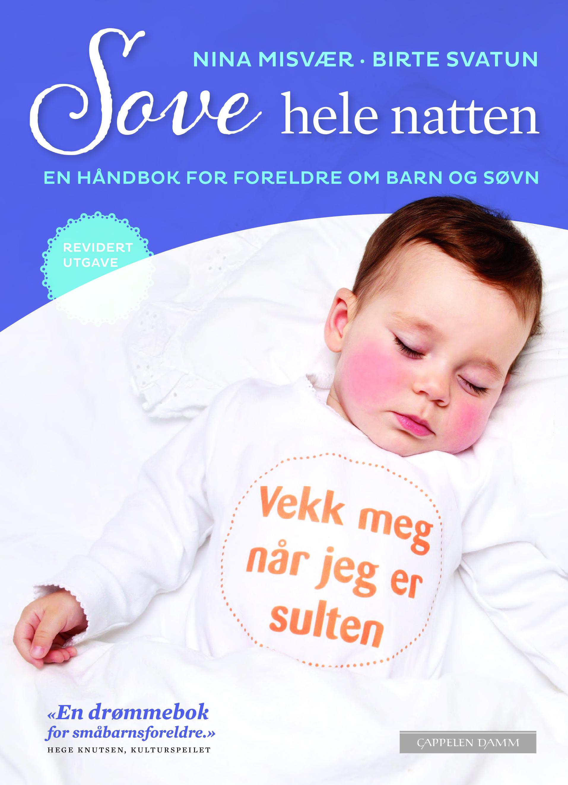 Sove hele natten - En håndbok for foreldre om barn og søvn