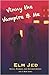 Vinny the Vampire & Me (Mafia, Murder, and Mayhem (as a Rom-Com) (Book 1)