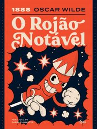 O Rojão Notável (Kindle Edition)