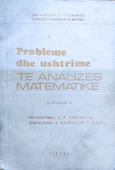 Probleme dhe ushtrime të analizës matematike : dispensa III