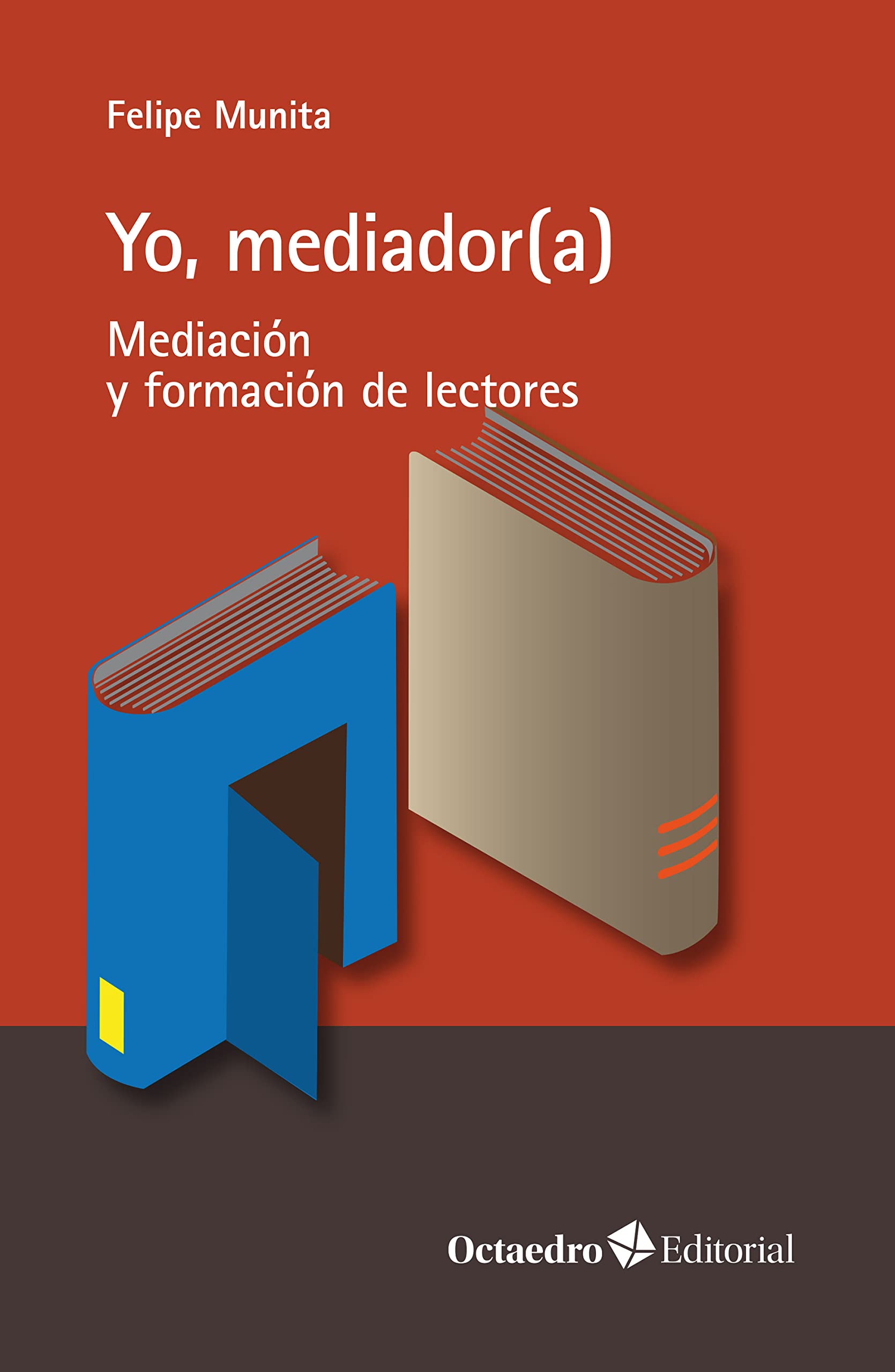 Yo, mediador(a): Mediación y formación de lectores (Horizontes) (Spanish Edition)