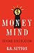 Money Mind: Beyond Speculation