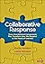 Collaborative Response: Three Foundational Components That Transform How We Respond to the Needs of Learners
