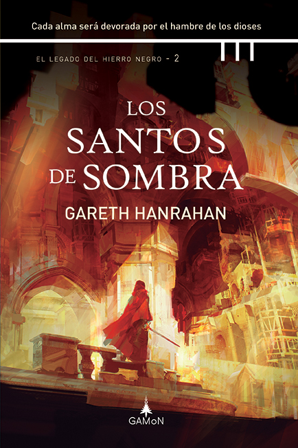 Los santos de sombra (El legado del hierro negro, #2)