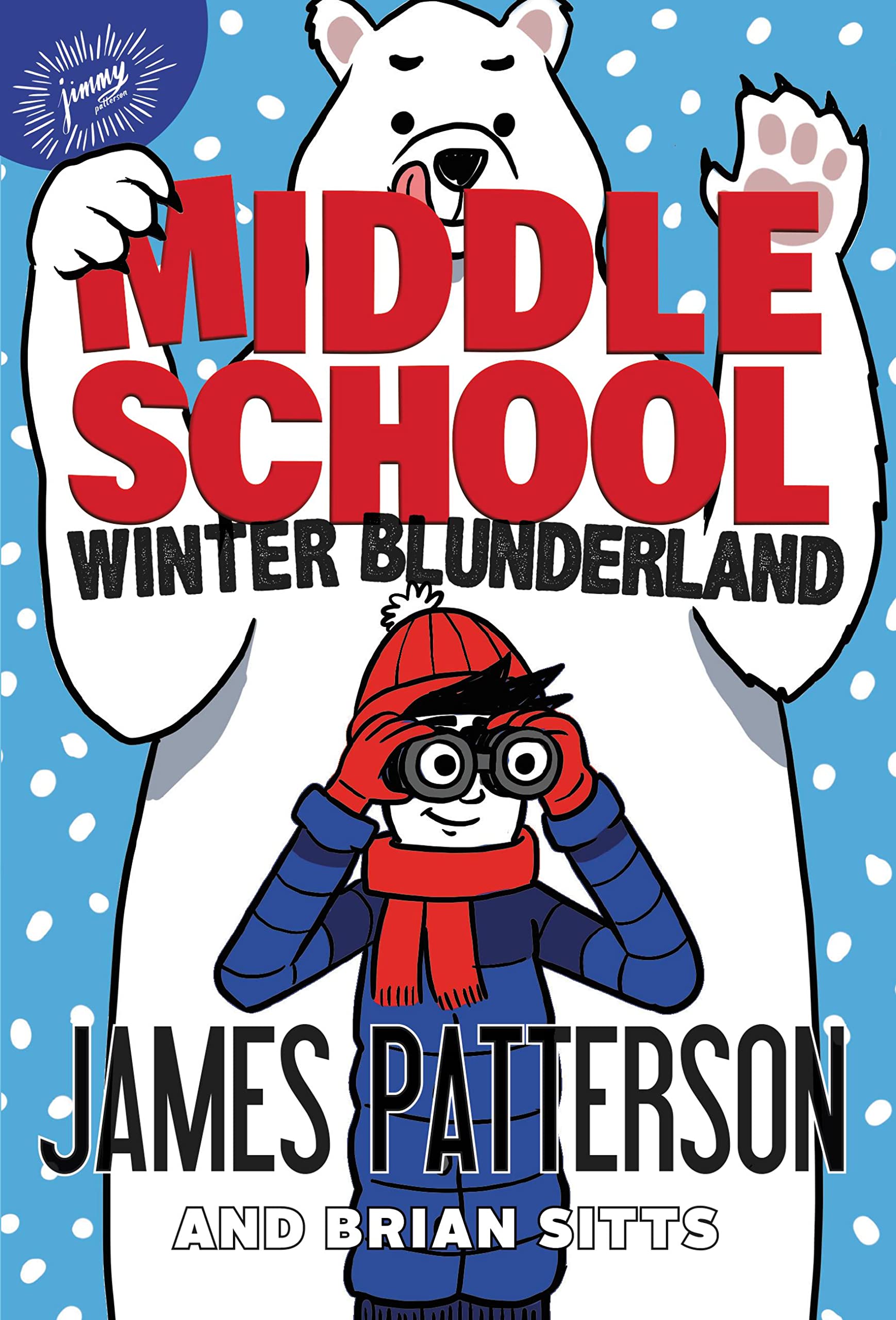 Winter Blunderland (Middle School #15)