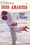 Dois amantes by Amy J. Fetzer