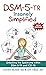 DSM-5-TR Insanely Simplified: Unlocking the Spectrums within DSM-5-TR and ICD-10