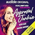Approval Junkie